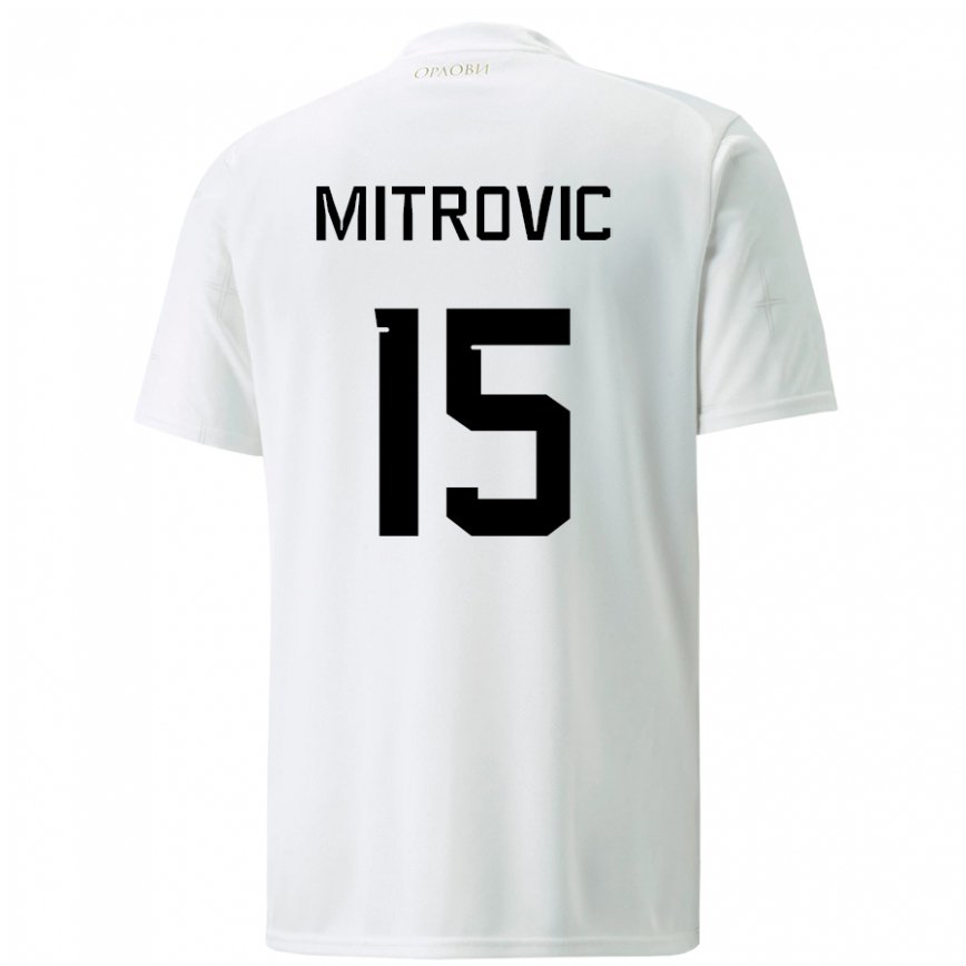 Kinder Serbische Stefan Mitrovic #15 Weiß Auswärtstrikot Trikot 22-24 Luxemburg