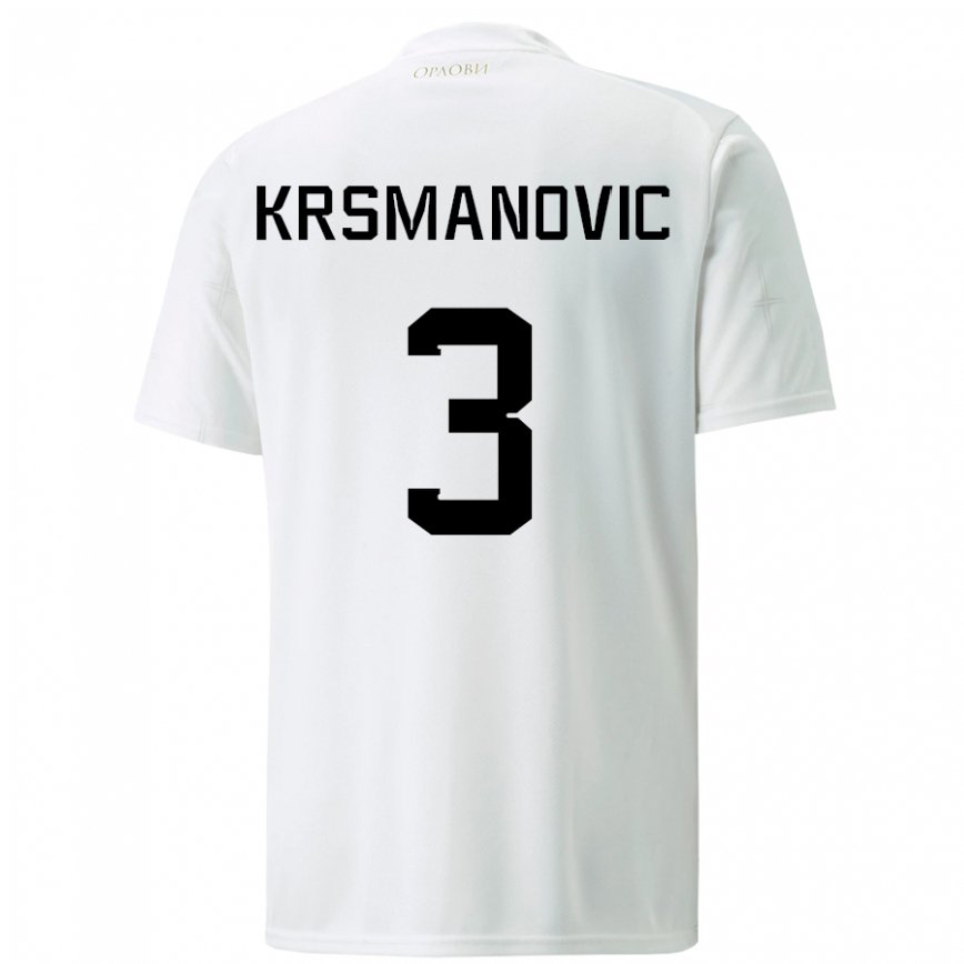 Herren Serbische Nemanja Krsmanovic #3 Weiß Auswärtstrikot Trikot 22-24 Luxemburg