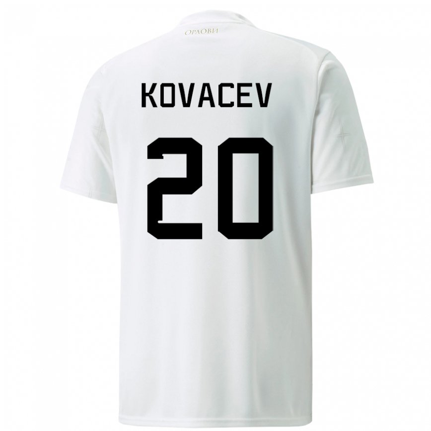 Herren Serbische Milan Kovacev #20 Weiß Auswärtstrikot Trikot 22-24 Luxemburg