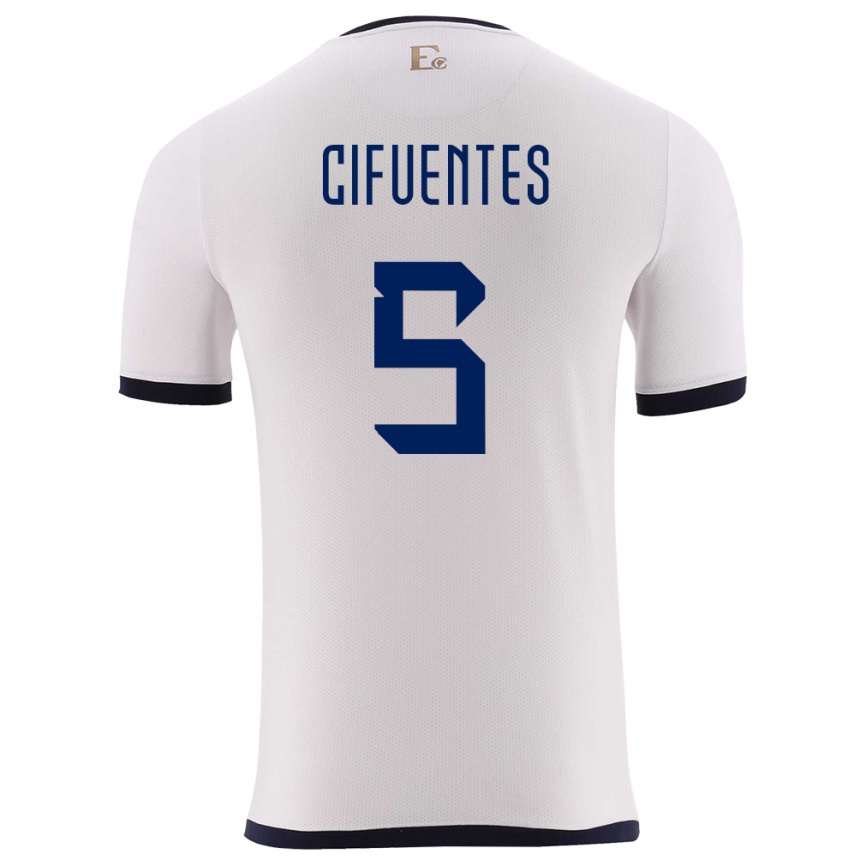 Damen Fußball Ecuador Jose Cifuentes #5 Weiß Auswärtstrikot Trikot 24-26 T-Shirt Luxemburg
